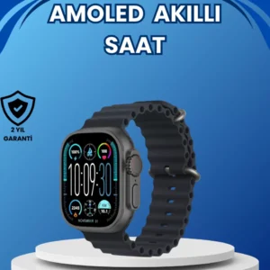 Amoled Ultra Akıllı Saat 15 Gün Batarya Güçlü Ekran