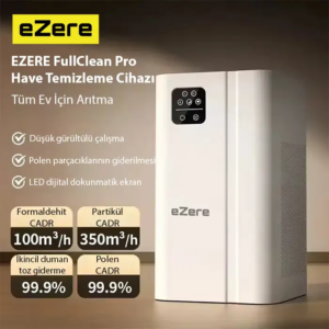 EZERE FullClean Pro Have Temizleme Cihazı 350 CADR LED ekran iyon ve sessiz çalışma ile toz duman poleni .9 filtreler. Temiz hava-(5775)